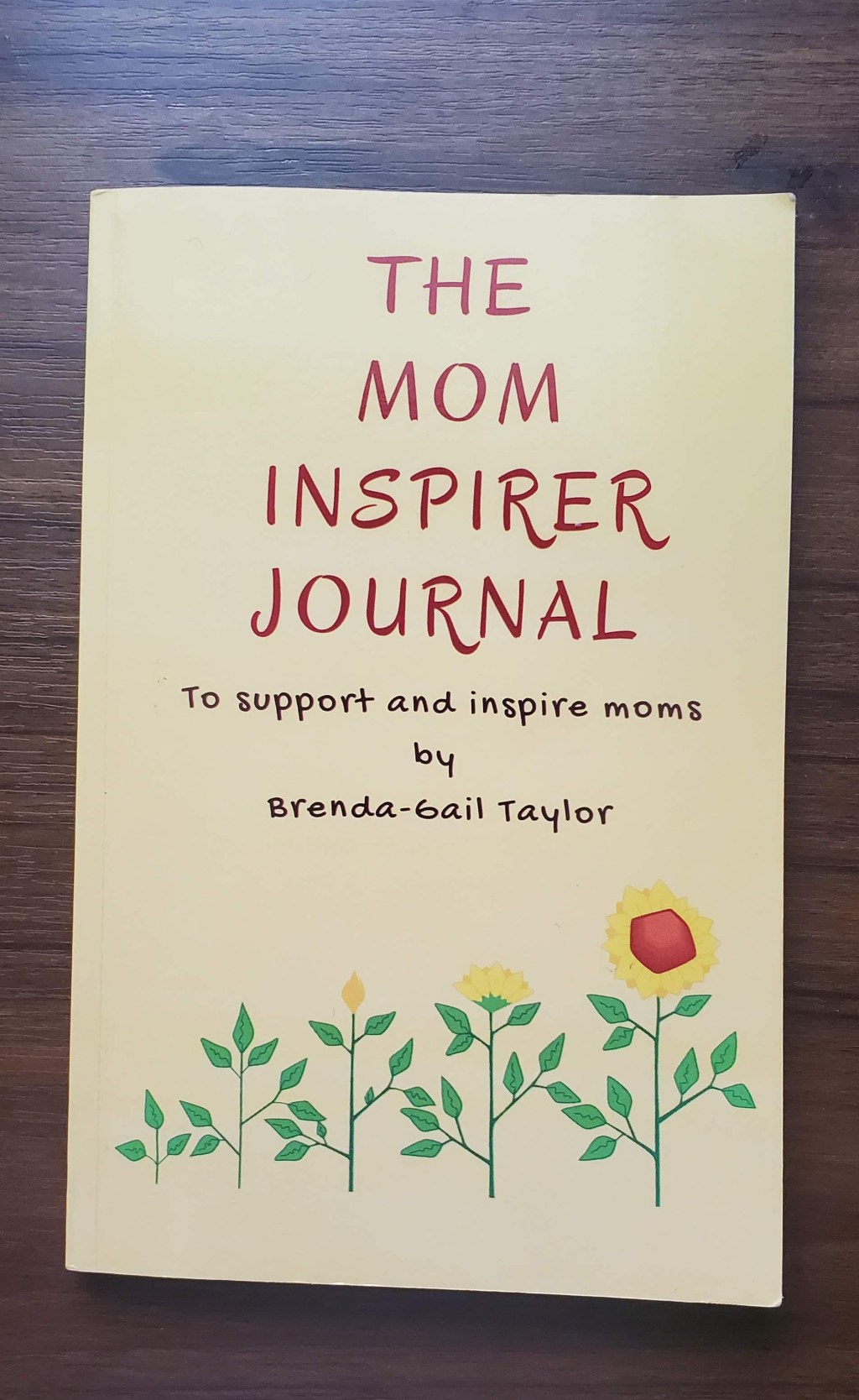 The Mom Inspirer Journal